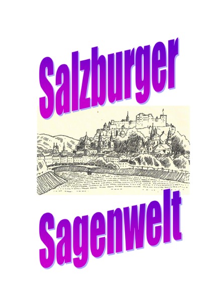 'Cover von Salzburger Sagenwelt'-Cover