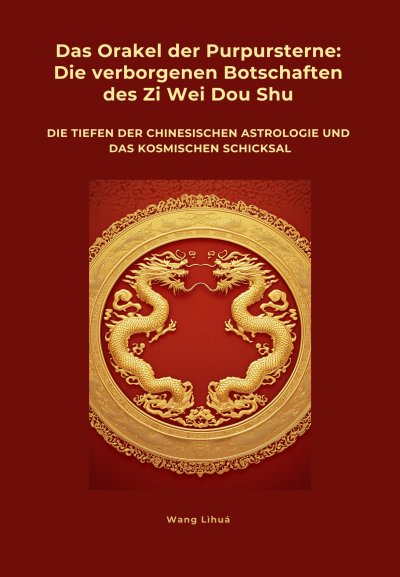 'Cover von Das Orakel der  Purpursterne:  Die verborgenen  Botschaften des Zi Wei Dou Shu'-Cover