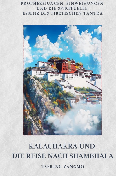 'Cover von Kalachakra und die Reise nach Shambhala'-Cover