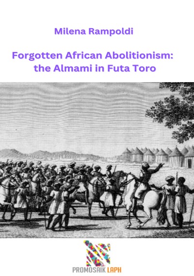 'Cover von Forgotten African Abolitionism:  the Almami in Futa Toro'-Cover