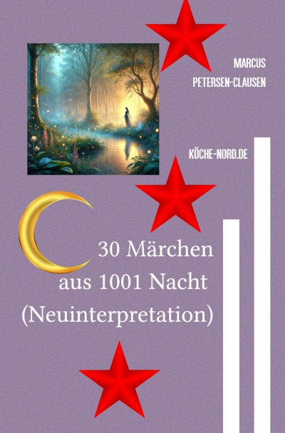 'Cover von 30 Märchen aus 1001 Nacht (Neuinterpretation)'-Cover