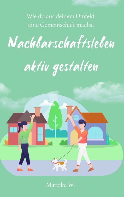 'Cover von Nachbarschaftsleben aktiv gestalten'-Cover