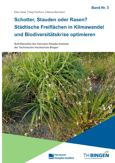 'Cover von Schotter, Stauden oder Rasen? Städtische Freiflächen in Klimawandel und Biodiversitätskrise optimieren'-Cover