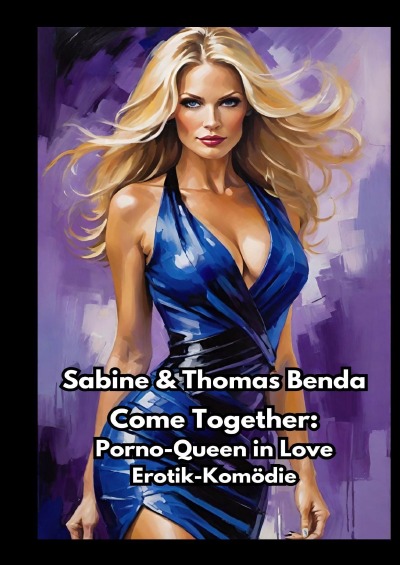 'Cover von Come Together: Porno-Queen in Love'-Cover
