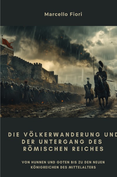 'Cover von Die Völkerwanderung und der Untergang des Römischen Reiches'-Cover