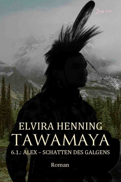 'Cover von Tawamaya – 6.1.: Alex – Schatten des Galgens'-Cover