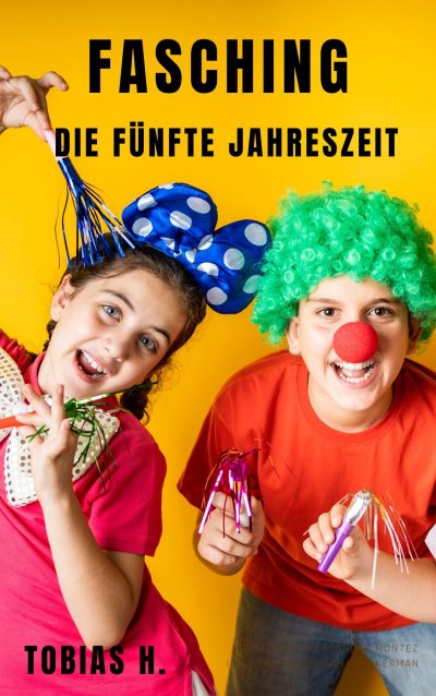 'Cover von Fasching – die fünfte Jahreszeit'-Cover