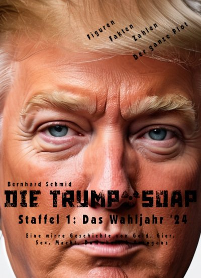 'Cover von Die Trump-Soap'-Cover