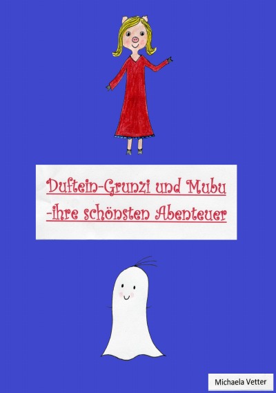 'Cover von Duftein-Grunzi und Mubu – ihre schönsten Abenteuer'-Cover