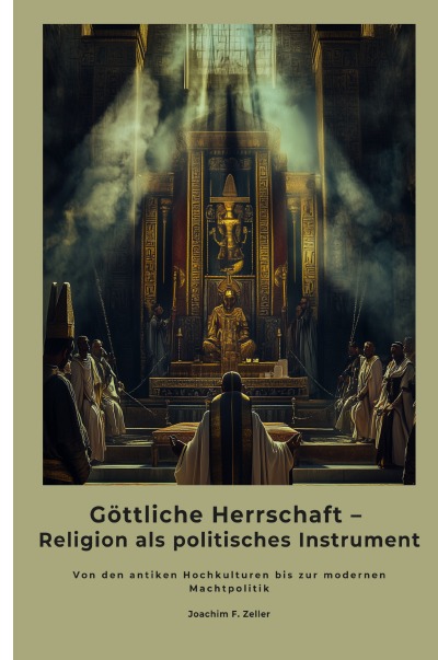 'Cover von Göttliche Herrschaft –  Religion als politisches Instrument'-Cover