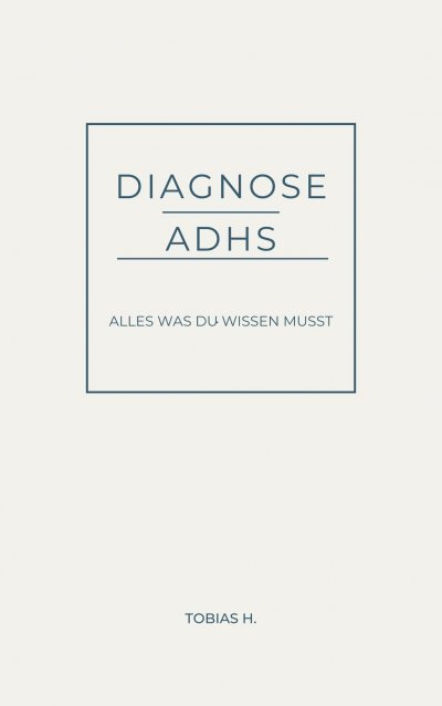 'Cover von Diagnose ADHS – alles was du wissen musst'-Cover