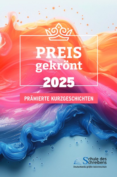 'Cover von Preisgekrönt – Prämierte Kurzgeschichten 2025'-Cover