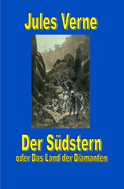 'Cover von Der Südstern oder Das Land der Diamanten'-Cover
