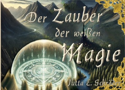 'Cover von Der Zauber der weißen Magie'-Cover