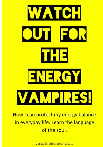 'Cover von Watch out for the energy vampires!'-Cover