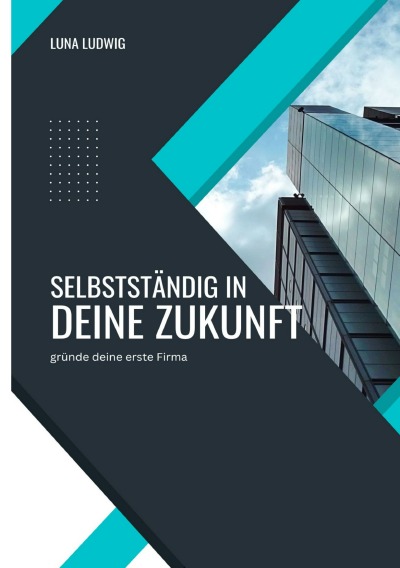 'Cover von Selbstständig in deine Zukunft'-Cover