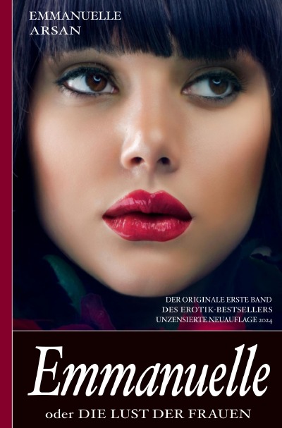 'Cover von Emmanuelle oder die Lust der Frauen (Der originale erste Band des Erotik-Bestsellers; unzensierte Ausgabe)'-Cover