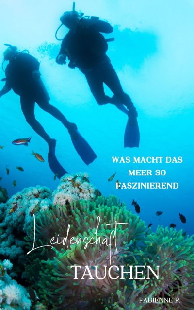 'Cover von Leidenschaft Tauchen'-Cover