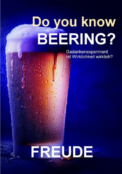 'Cover von Do you know beering? Wahrheit, Realität, Gewissheit'-Cover