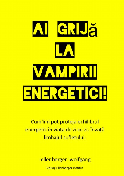 'Cover von Ai grijă la vampirii energetici!'-Cover