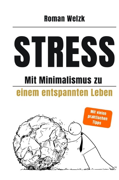 'Cover von Stress – Mit Minimalismus zu einem entspannten Leben – Hardcover'-Cover