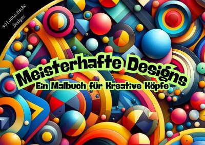 'Cover von Meisterhafte Designs – Ein Malbuch für Kreative Köpfe'-Cover