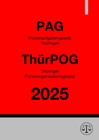 'Cover von Polizeiaufgabengesetz Thüringen (PAG) & Thüringer Polizeiorganisationsgesetz (ThürPOG)'-Cover