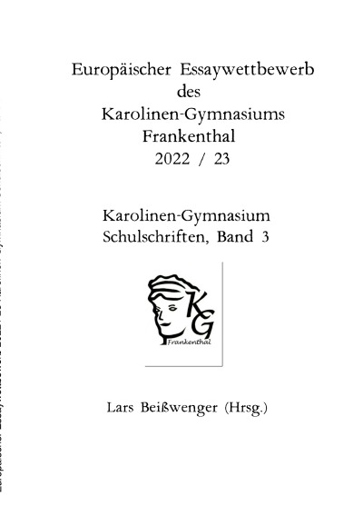 'Cover von Europäischer Essaywettbewerb des Karolinen-Gymnasiums Frankenthal 2022 / 23'-Cover