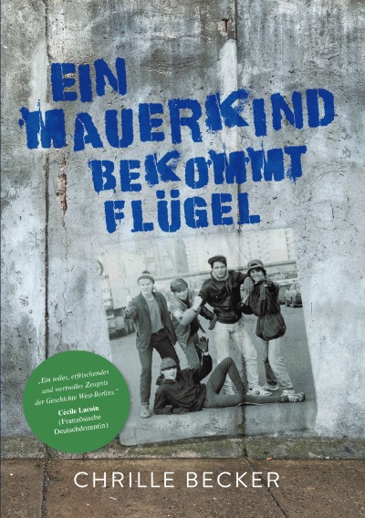 'Cover von Ein Mauerkind bekommt Flügel'-Cover
