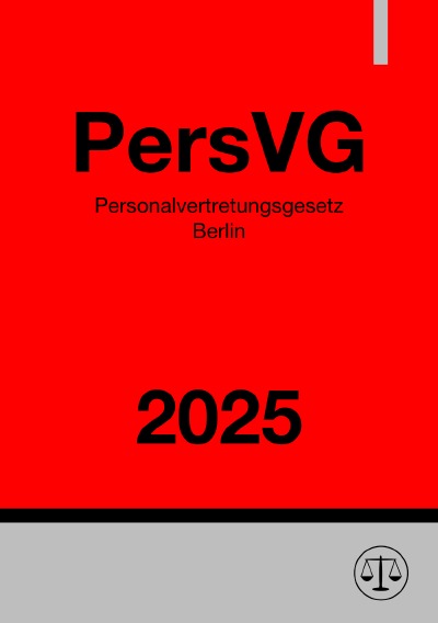 'Cover von Personalvertretungsgesetz Berlin – PersVG 2025'-Cover