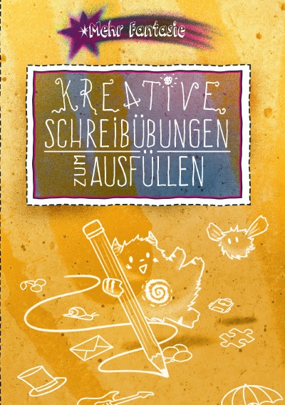 'Cover von Kreative Schreibübungen zum Ausfüllen'-Cover
