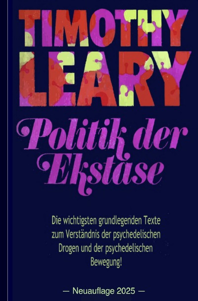 'Cover von Timothy Leary: Politik der Ekstase'-Cover