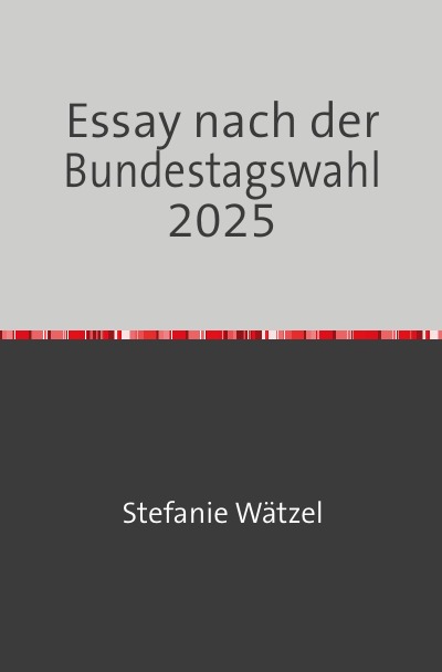 'Cover von Essay nach der Bundestagswahl'-Cover