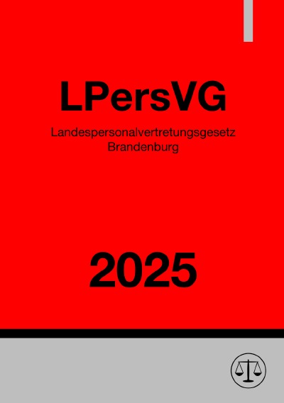 'Cover von Landespersonalvertretungsgesetz Brandenburg – LPersVG 2025'-Cover