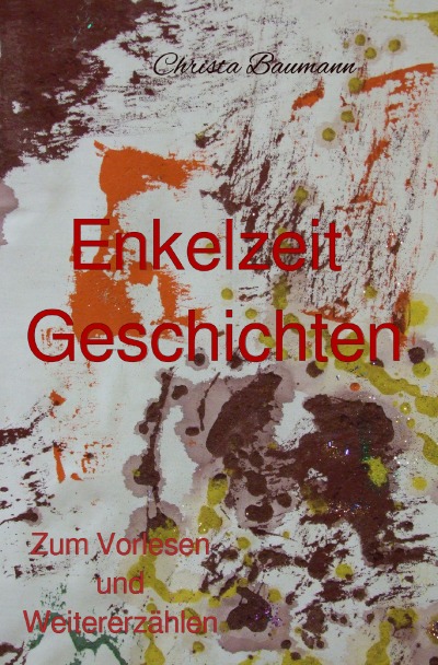 'Cover von Enkelzeit – Geschichten zum Vorlesen und Weitererzählen'-Cover