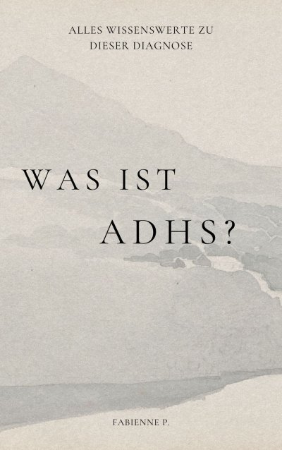 'Cover von Was ist ADHS ?'-Cover