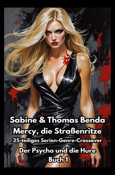 'Cover von Mercy, die Straßenritze – Buch 1 – Der Psycho und die Hure'-Cover