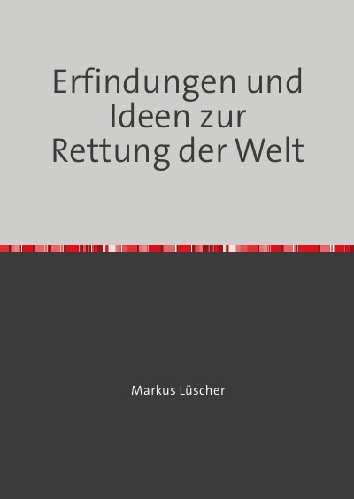 'Cover von Erfindungen und Ideen zur Rettung der Welt'-Cover