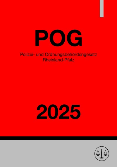 'Cover von Polizei- und Ordnungsbehördengesetz Rheinland-Pfalz – POG RLP 2025'-Cover