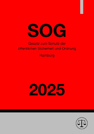 'Cover von Gesetz zum Schutz der öffentlichen Sicherheit und Ordnung Hamburg – SOG 2025'-Cover