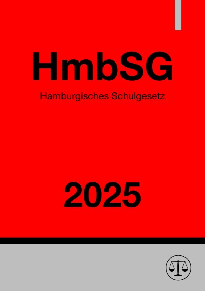 'Cover von Hamburgisches Schulgesetz – HmbSG 2025'-Cover