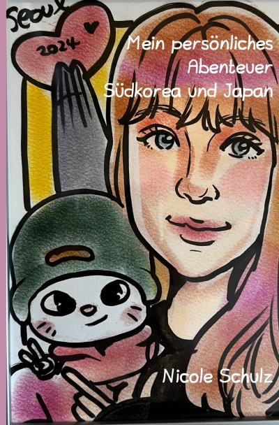 'Cover von Mein persönliches Abenteuer Südkorea und Japan'-Cover