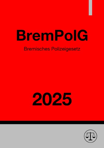 'Cover von Bremisches Polizeigesetz – BremPolG 2025'-Cover