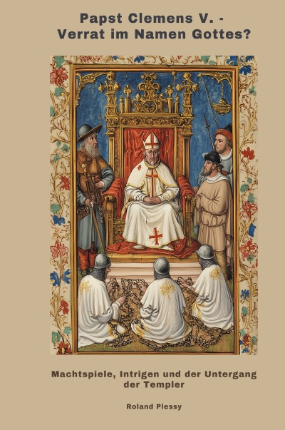 'Cover von Papst Clemens V. – Verrat im Namen Gottes?'-Cover