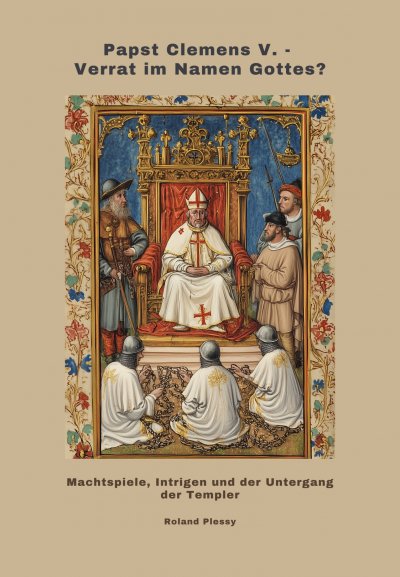 'Cover von Papst Clemens V. – Verrat im Namen Gottes?'-Cover