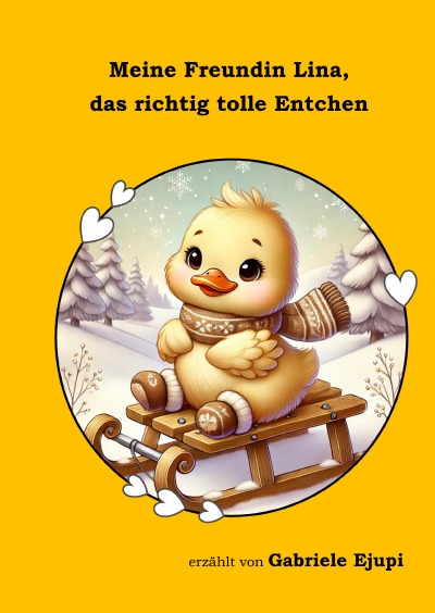 'Cover von Meine Freundin Lina, das richtig tolle Entchen'-Cover