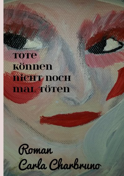 'Cover von Tote können nicht noch mal töten'-Cover