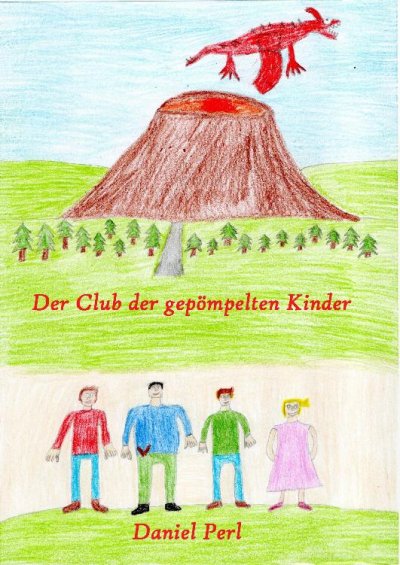 'Cover von Der Club der gepömpelten Kinder  –  Ein Drachen Märchen Abenteuer Kinderbuch'-Cover