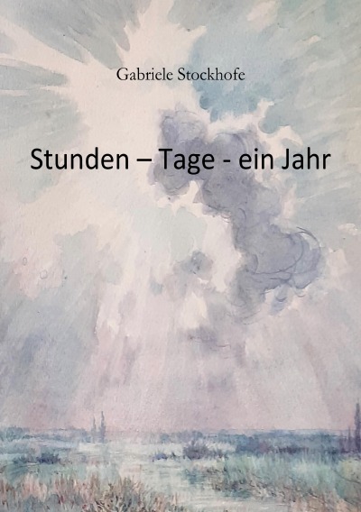 'Cover von Stunden – ein Tag – ein Jahr'-Cover