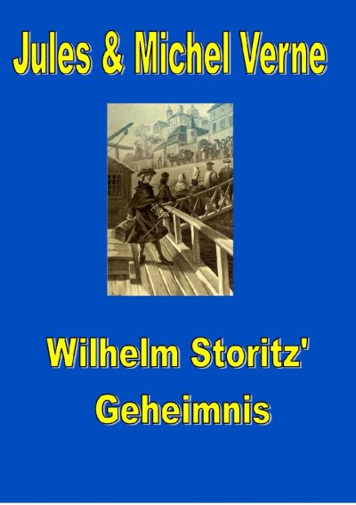 'Cover von Wilhelm Storitz‘ Geheimnis'-Cover